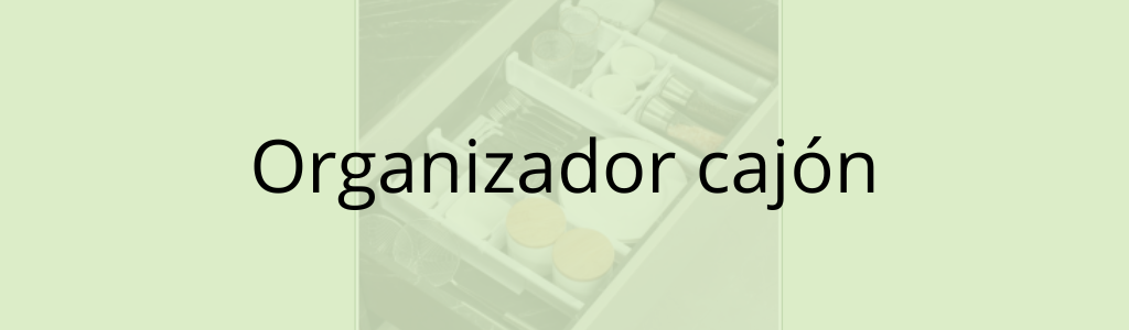 Organziador cajón